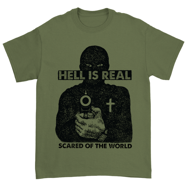Hell is Real - Scared of the World T-Shirt on Sale