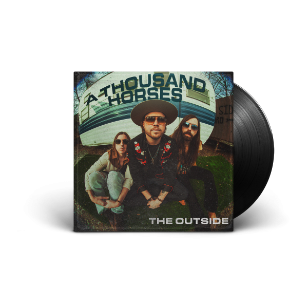 A Thousand Horses - The Outside LP Online Hot Sale