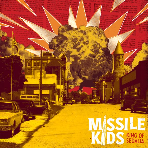Missile Kids - King of Sedalia CD For Cheap - Image 2